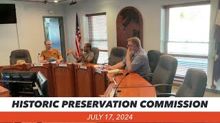 (HPC) Historic Preservation Commission, July 17, 2024.