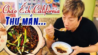 Cháo Ếch California Nhà Làm Ăn Đứt Cháo Ếch Singapore | Singapore Frog Porridge