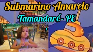 Submarino Amarelo em Tamandaré - PE Com Maria Helena Imafuku