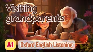 Oxford English Listening | A1 | Visiting grandparents