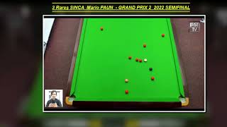 3 Frame Rareș SINCA  Mario PAUN    GRAND PRIX 2  2022 SEMIFINAL