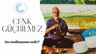 Ses Meditasyonu Nedir