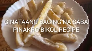 PINAKRO | GINATAANG SAGING NA SABA | BIKOL RECIPE | AshleyTV