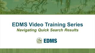 LDEQ EDMS Video Training Series – Navigating Quick Search Results