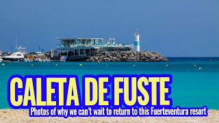 Caleta De Fuste - Just why we can't wait to return (in photos)