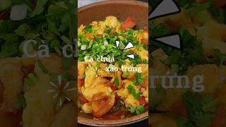 Cà chua xào trứng #gocnhociro #cooking #cachuaxaotrung #shorts