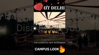 IIT DELHI : College look ❤❤ JEE Aspirant's Dream 🔥 IIT Campus 🔥  JEE Advanced Motivation #shorts🚀