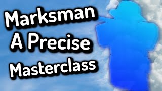 [TC2] Marksman: A Precise Masterclass