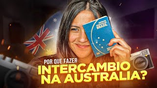 POR QUE FAZER INTERCAMBIO NA AUSTRALIA ?