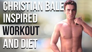 Christian Bale Workout And Diet | Train Like a Celebrity | Celeb Workout