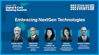 Cedar-IBSi Digital & Core Banking Summit: Panel#3 - Embracing NextGen Technologies