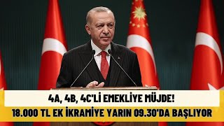 4A, 4B, 4C’li Emekliye Müjde! Tek Seferlik 18.000 TL EK İKRAMİYE Yarın 09.30’da Başlıyor