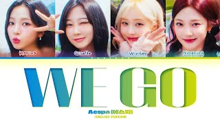 aespa We Go (English Ver.) Lyrics (Color Coded Lyrics)