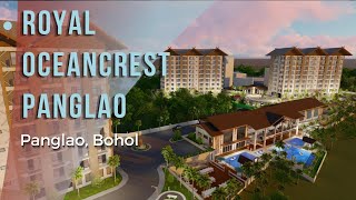 ROYAL OCEANCREST PANGLAO | Cebu Stellar Homes