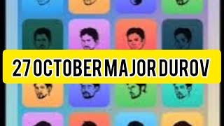 27 October Major Durov Puzzle Today Tasks | Major Durov Tasks Puzzle #majordailycombo #major