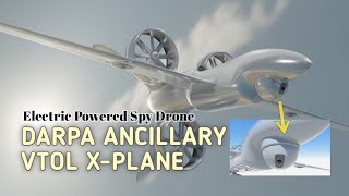 Electric Powered Spy Drone DARPA ANCILLARY VTOL X-PLANE #ancillary_drones #ancillary #drone