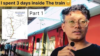 I spent 3 days inside india longest train (50+ Hours)😵‍💫🚂