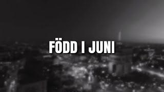 HOV1 - Född i juni (lyrics)