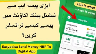 How to send money from Easypaisa app to NBP Digital app| NBP account Number