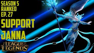 Janna Support | S5 Ranked | Full Game Commentary | League of Legends | Ep. 27