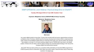 IOMP-IUPESM-ISC Joint Webinar: Practical Deep-Dive on ChatGPT