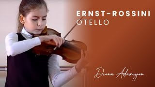 Ernst-Rossini Otello // Diana Adamyan , violin (10 y.o.) & Nune Asatryan, piano