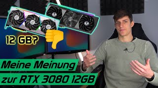 Warum sich die Nvidia RTX 3080 12GB nicht lohnt! Meine Meinung zur neuen Grafikkarte!