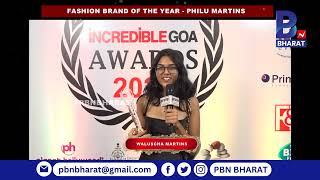 #PBNBHARAT : FASHION BRAND OF THE YEAR - PHILU MARTINS ll INCREDIBLE GOA AWARDS 2024