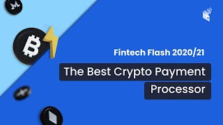 Choosing the best crypto payment processor?