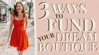 3 Ways to Find Funding for Your Dream Business!