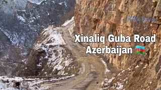 Guba Xinaliq Road Azerbaijan || Scary Road in Guba Azerbaijan