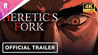 Heretic’s Fork | Official Console Launch Trailer | 4K HDR