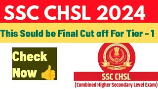 SSC CHSL 2024 Tier 1 Expected Cut off | SSC CHSL Tier 1 Expected Cut off | CHSL 2024Cut off Tier 1 👍