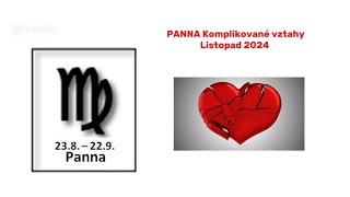 PANNA♍️ Listopad 2024 Komplikované vztahy