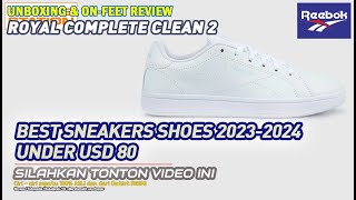 Unboxing & review on feet REEBOK ROYAL COMPLETE CLEAN 2 WOMENS SNEAKERS SHOES 100% ORIGINAL ANTI KW