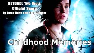 BEYOND: Two Souls OST | #07 Childhood Memories