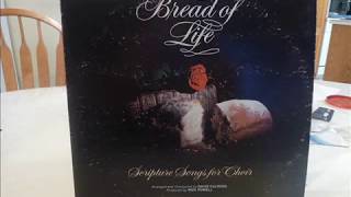 Bread of Life Scripture in Song