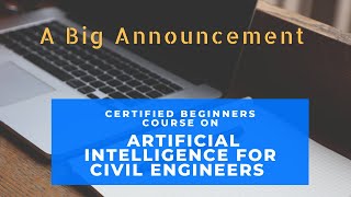 Certified Beginners course on Artificial Intelligence in Civil Engineering | INGENIUS CONSULTANTS