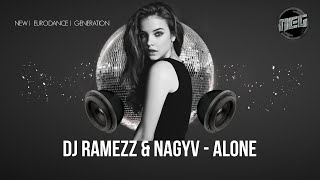 Dj Ramezz & NAGYV "Alone" 2024 (Modern Talking Style)