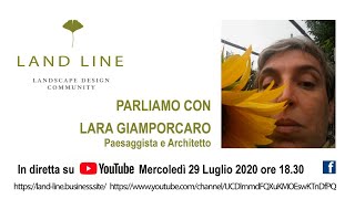 Parliamo di Paesaggio con Lara Giamporcaro Paesaggista e Architetto