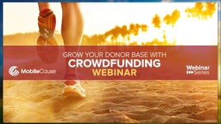 Grow Your Donor Base With Crowdfunding Webinar