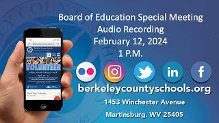 Board of Education Special Meeting February 12, 2024