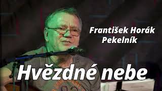 Hvězdné nebe -  František Horák Pekelník