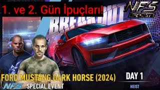 Nfs No Limits | Ford Mustang Dark Horse | | Breakout | 1. ve 2. Gün İpuçları!