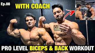 Pro Level Biceps & Back Workout With Coach | Ep.08