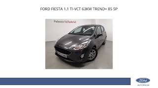 FORD FIESTA 1.1 TI-VCT 63KW TREND+ 85 5P - Descubre la oferta