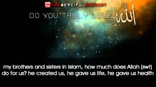 islamic  lectures - Do You Truly Love ALLAH - Eng Sub