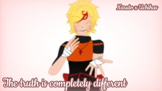 The truth is completely different {DESC} GC {Insane AU} Naruto x Uchiha's