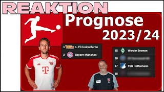 REAKTION auf meine BUNDESLIGA Prognose 2023/24