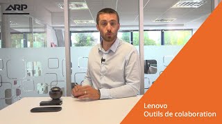 Unboxing Lenovo outils de collaboration - Les solutions ARP